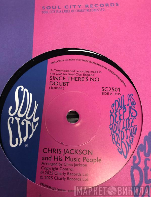 Chris Jackson  - Since There's No Doubt / Forever I'll Stay With You 