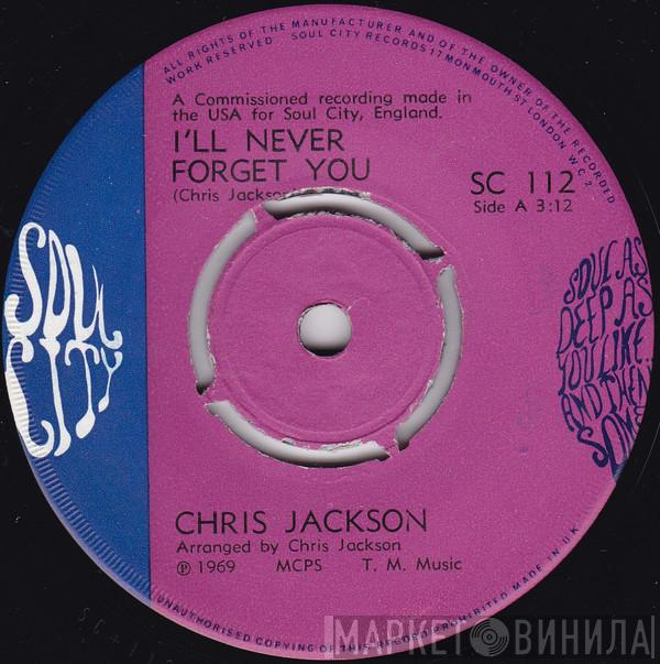 Chris Jackson  - I'll Never Forget You