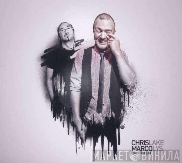 Chris Lake, Marco Lys - Cross The Line