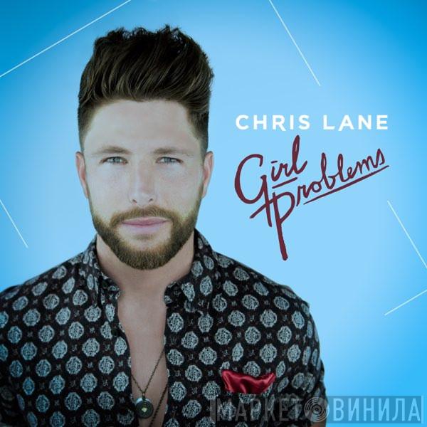  Chris Lane   - Girl Problems