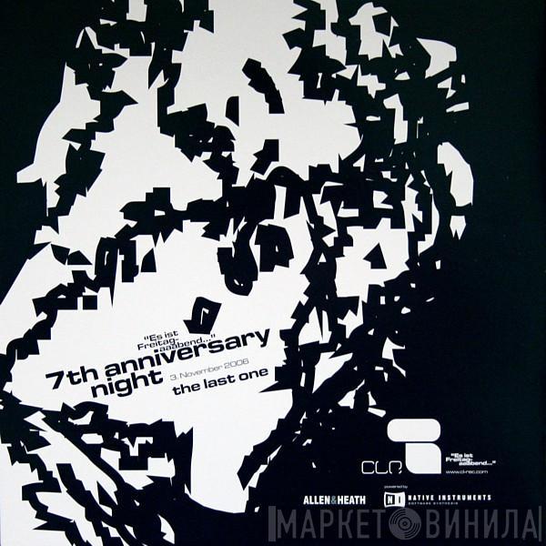 Chris Liebing - Es Ist Freitag-aaabend... 7th Anniversary Night