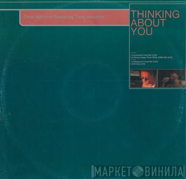 Chris Mattock, Tony Houston - Thinking About You