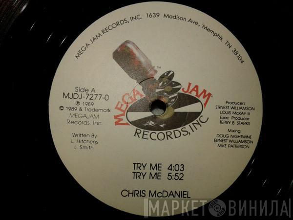  Chris McDaniel  - Try Me