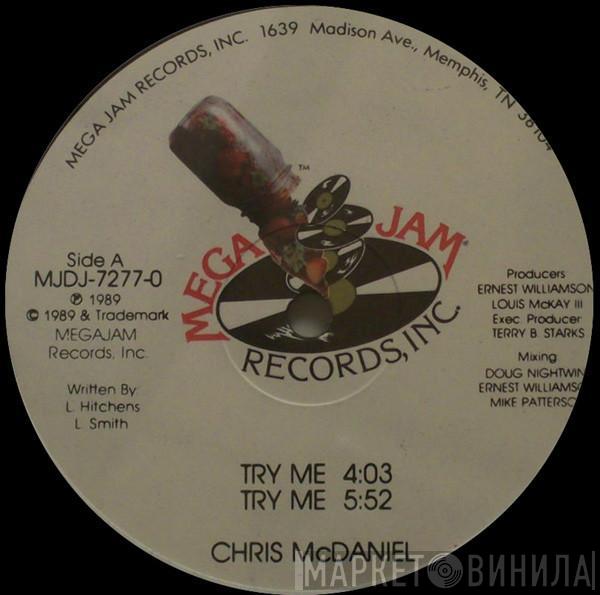  Chris McDaniel  - Try Me