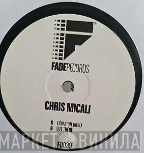 Chris Micali - L'Évasion