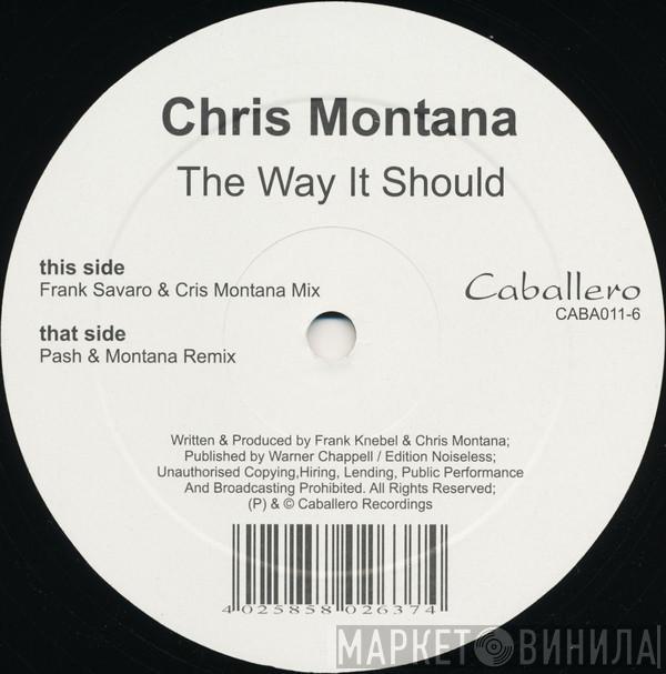Chris Montana - The Way It Should