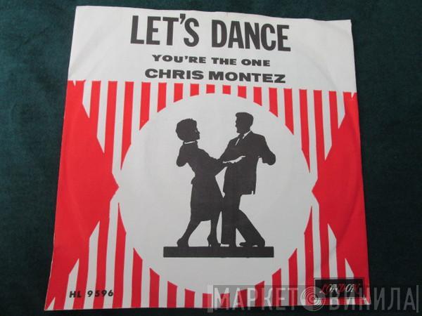  Chris Montez  - Let's Dance / You're The One