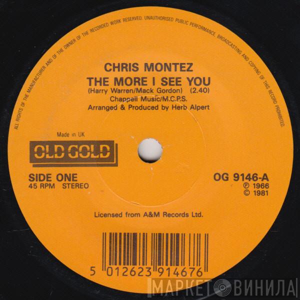  Chris Montez  - The More I See You / There Will Never Be Another You