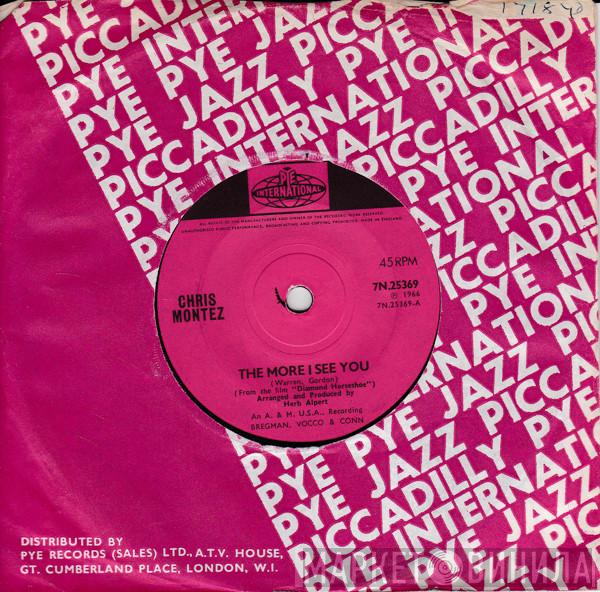 Chris Montez - The More I See You / You, I Love You