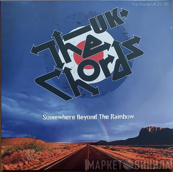 Chris Pope & The Chords UK - Somewhere Beyond The Rainbow