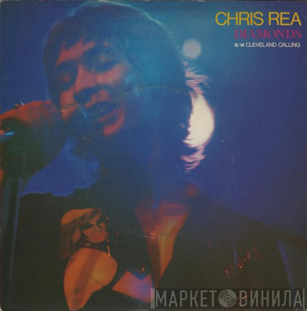 Chris Rea  - Diamonds / Cleveland Calling