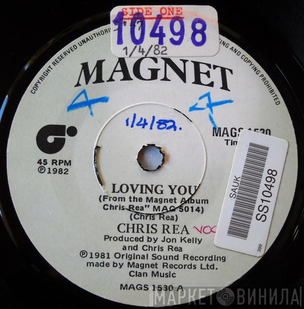  Chris Rea  - Loving You / Let Me Be The One