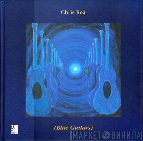 Chris Rea - Blue Guitars