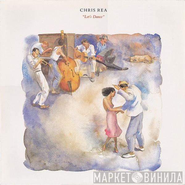 Chris Rea  - Let's Dance
