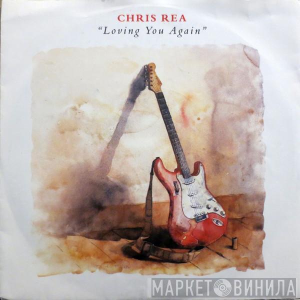  Chris Rea  - Loving You Again