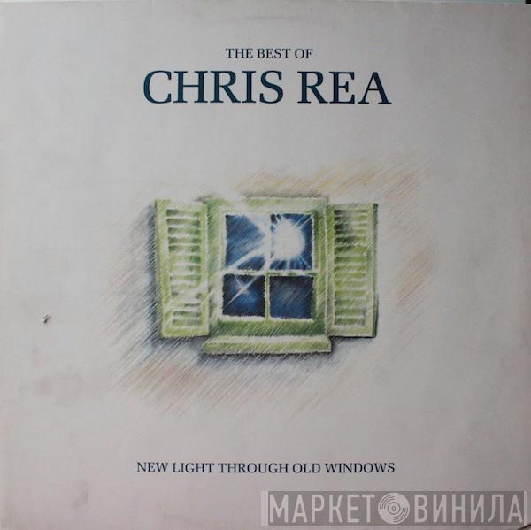  Chris Rea  - New Light Through Old Windows (The Best Of Chris Rea)