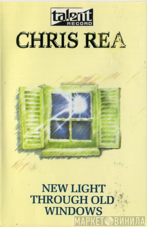  Chris Rea  - New Light Through Old Windows