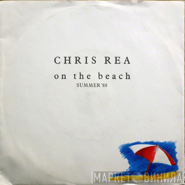  Chris Rea  - On The Beach (Summer '88)
