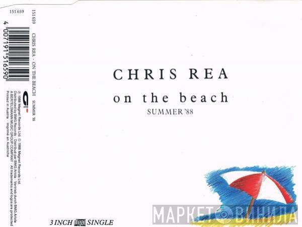  Chris Rea  - On The Beach (Summer '88)