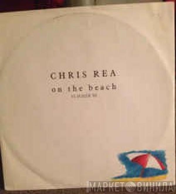  Chris Rea  - On The Beach (Summer '88)