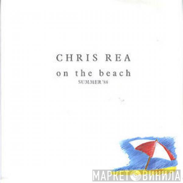  Chris Rea  - On The Beach