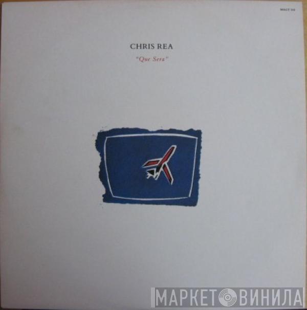 Chris Rea - Que Sera