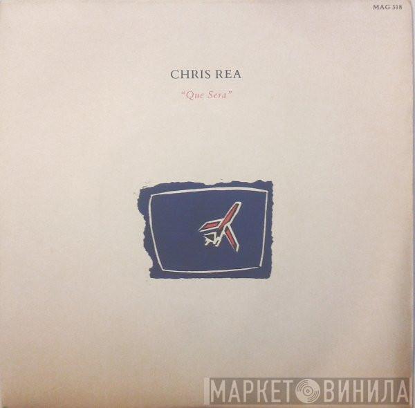 Chris Rea - Que Sera