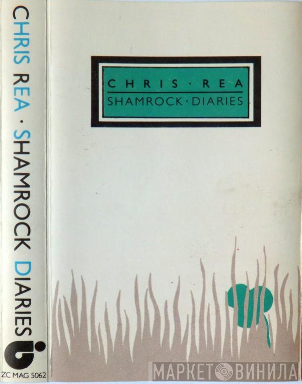 Chris Rea - Shamrock Diaries