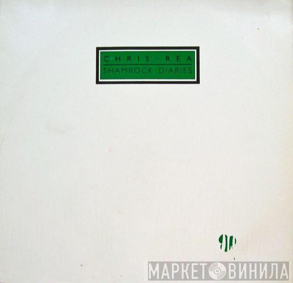  Chris Rea  - Shamrock Diaries