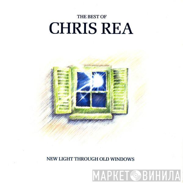  Chris Rea  - The Best Of Chris Rea - New Light Through Old Windows