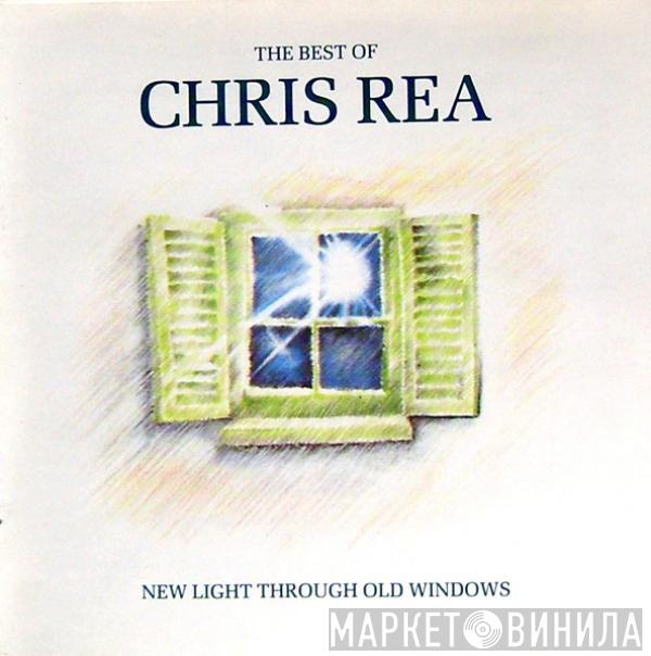  Chris Rea  - The Best Of Chris Rea - New Light Through Old Windows