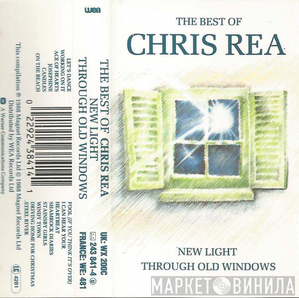 Chris Rea - The Best Of Chris Rea - New Light Through Old Windows