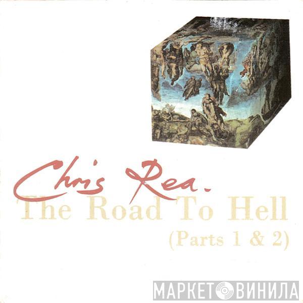 Chris Rea - The Road To Hell (Parts 1 & 2)