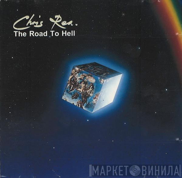  Chris Rea  - The Road To Hell