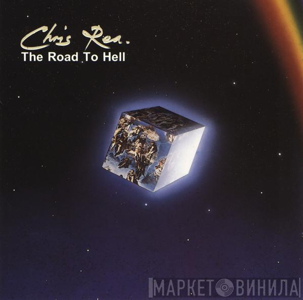  Chris Rea  - The Road To Hell