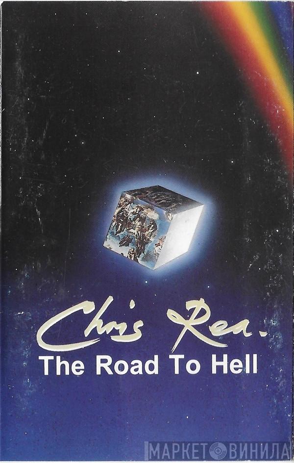  Chris Rea  - The Road To Hell