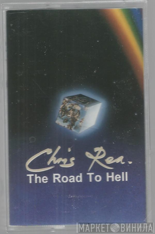  Chris Rea  - The Road To Hell
