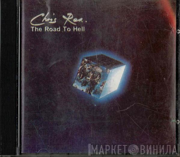  Chris Rea  - The Road To Hell