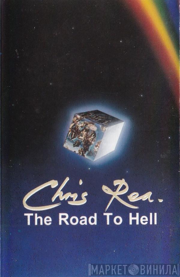  Chris Rea  - The Road To Hell