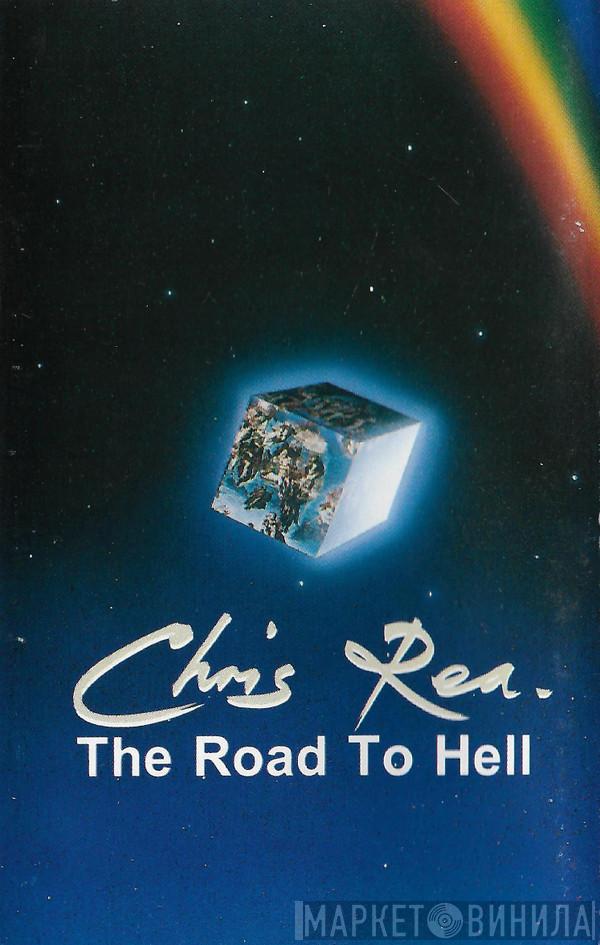  Chris Rea  - The Road To Hell