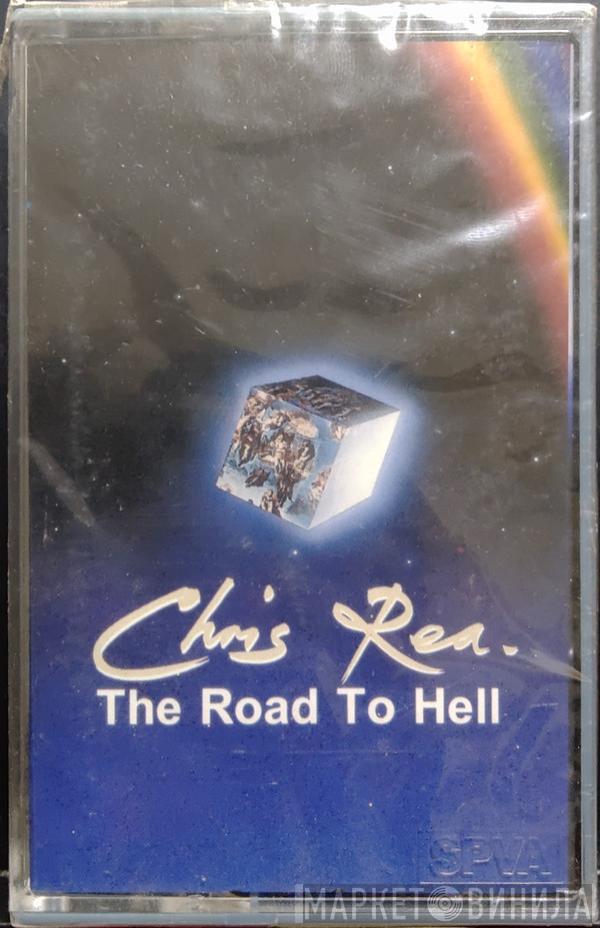  Chris Rea  - The Road To Hell