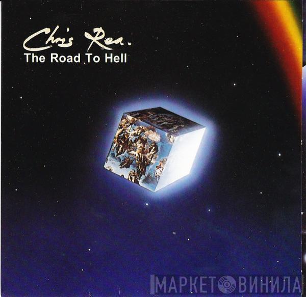  Chris Rea  - The Road To Hell