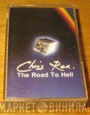  Chris Rea  - The Road To Hell