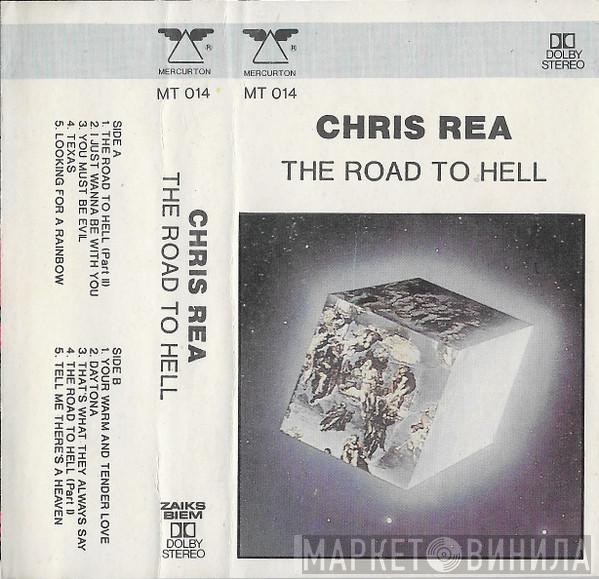  Chris Rea  - The Road To Hell