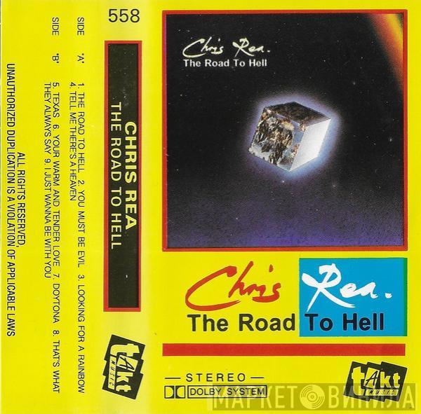  Chris Rea  - The Road To Hell