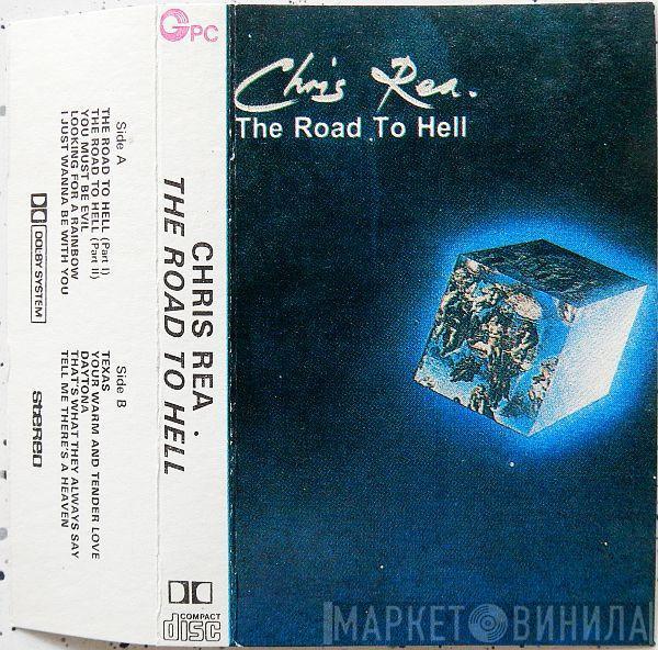  Chris Rea  - The Road To Hell