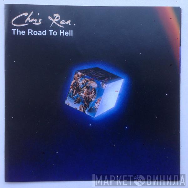  Chris Rea  - The Road To Hell