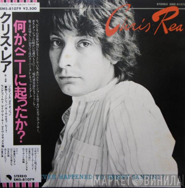  Chris Rea  - Whatever Happened To Benny Santini?