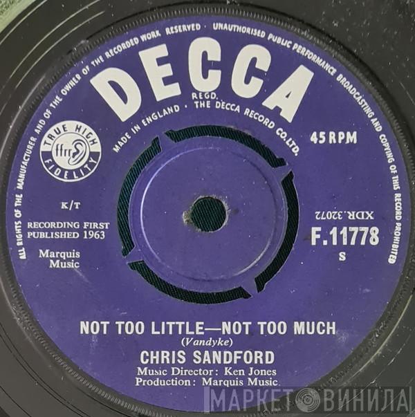 Chris Sandford - Not Too Little - Not Too Much