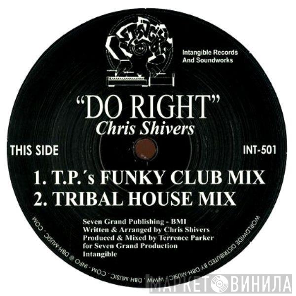 Chris Shivers - Do Right